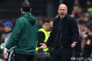 利物浦客场折戟：0-1负于加拉塔萨雷后的五大焦点